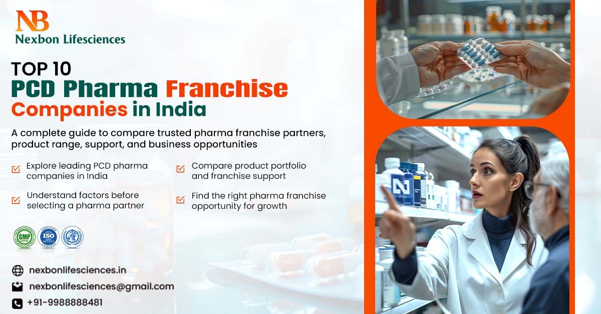 Top 10 PCD Pharma Franchise Companies in India: How to Choose the Right One